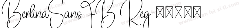 BerlinaSansFB Reg字体转换